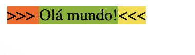 Imagem com o texto ">>> Ola mundo!<<<"